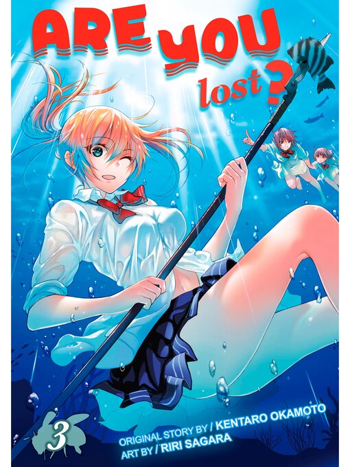 Title details for Are You Lost?, Volume 3 by Riri Sagara - Available
